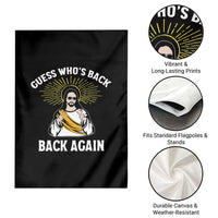 Guess Whos Back Garden Flag Funny Easter Jesus