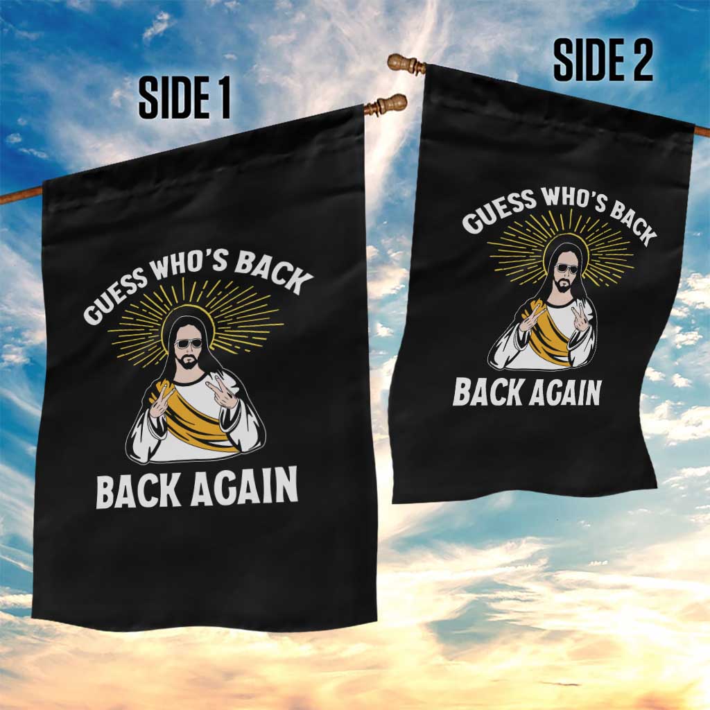 Guess Whos Back Garden Flag Funny Easter Jesus