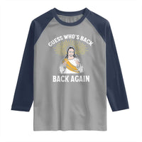 Guess Whos Back Raglan Shirt Funny Easter Jesus