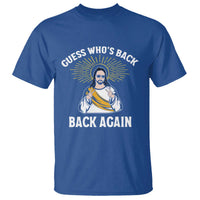 Guess Whos Back T Shirt Funny Easter Jesus