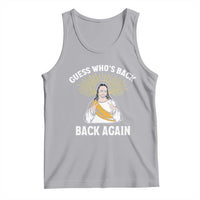 Guess Whos Back Tank Top Funny Easter Jesus