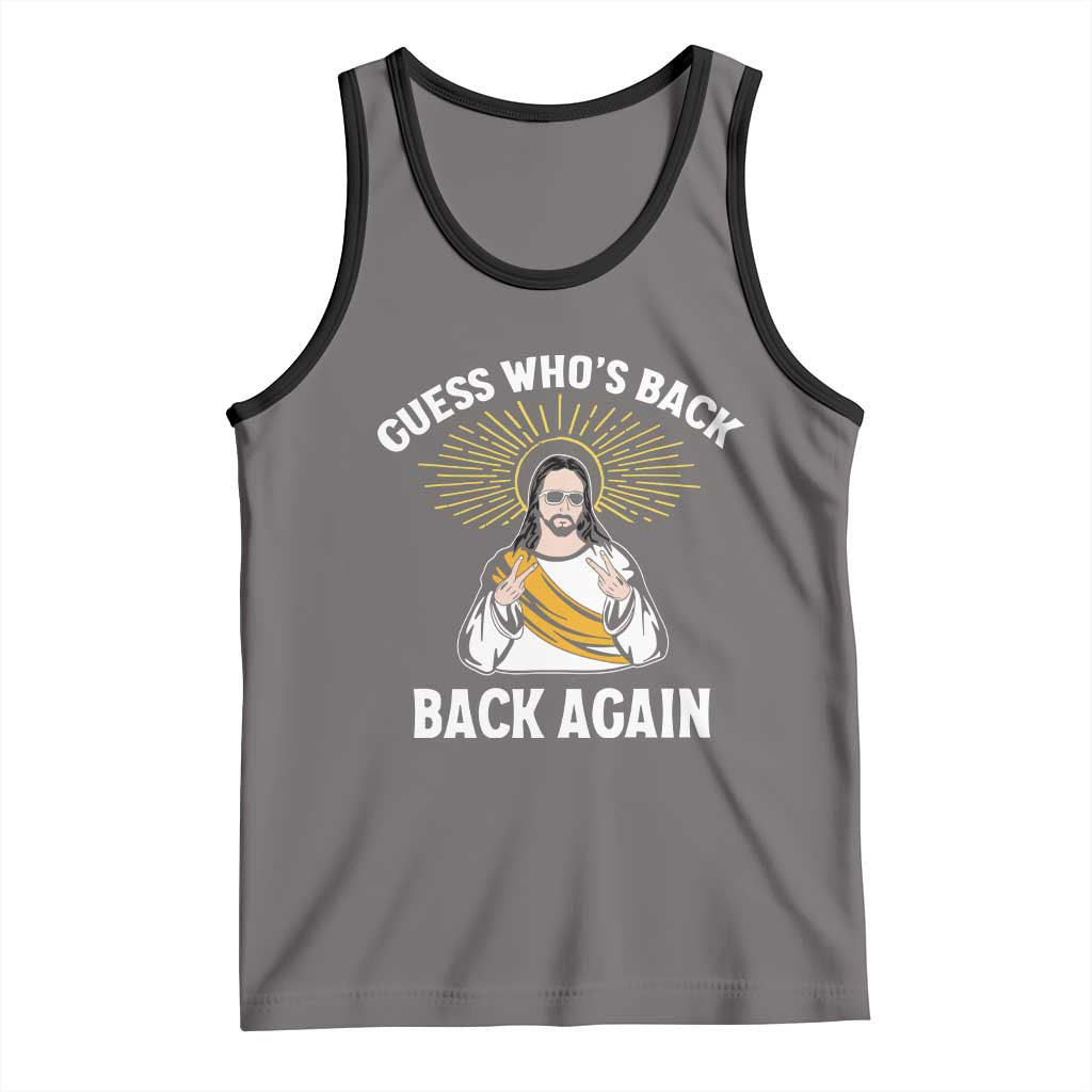 Guess Whos Back Tank Top Funny Easter Jesus