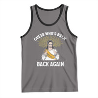 Guess Whos Back Tank Top Funny Easter Jesus