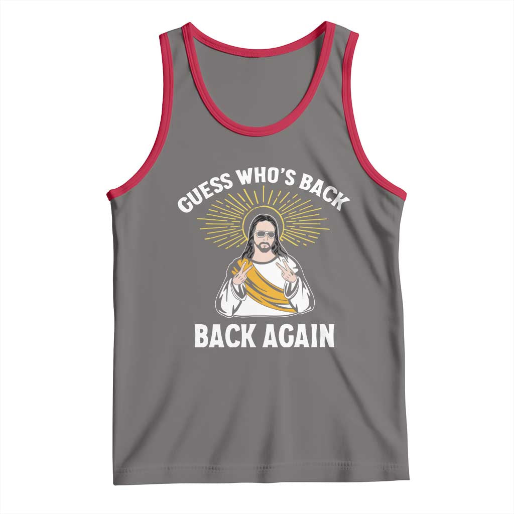 Guess Whos Back Tank Top Funny Easter Jesus