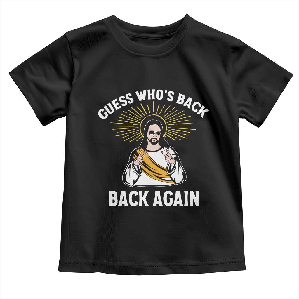 Guess Whos Back Toddler T Shirt Funny Easter Jesus