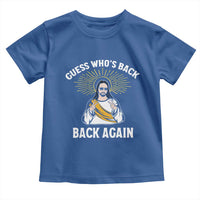 Guess Whos Back Toddler T Shirt Funny Easter Jesus