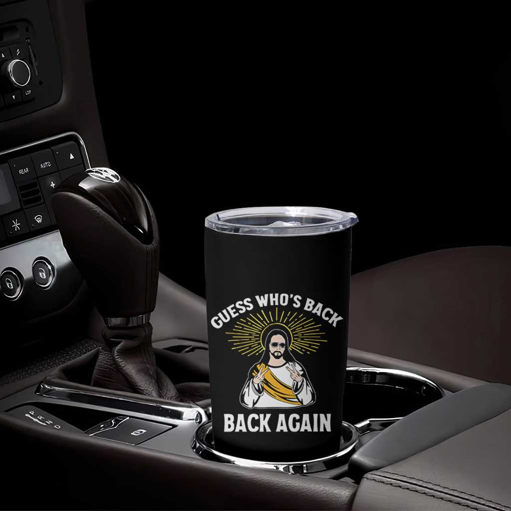 Guess Whos Back Tumbler Cup Funny Easter Jesus