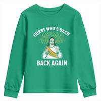 Guess Whos Back Youth Sweatshirt Funny Easter Jesus