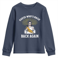 Guess Whos Back Youth Sweatshirt Funny Easter Jesus