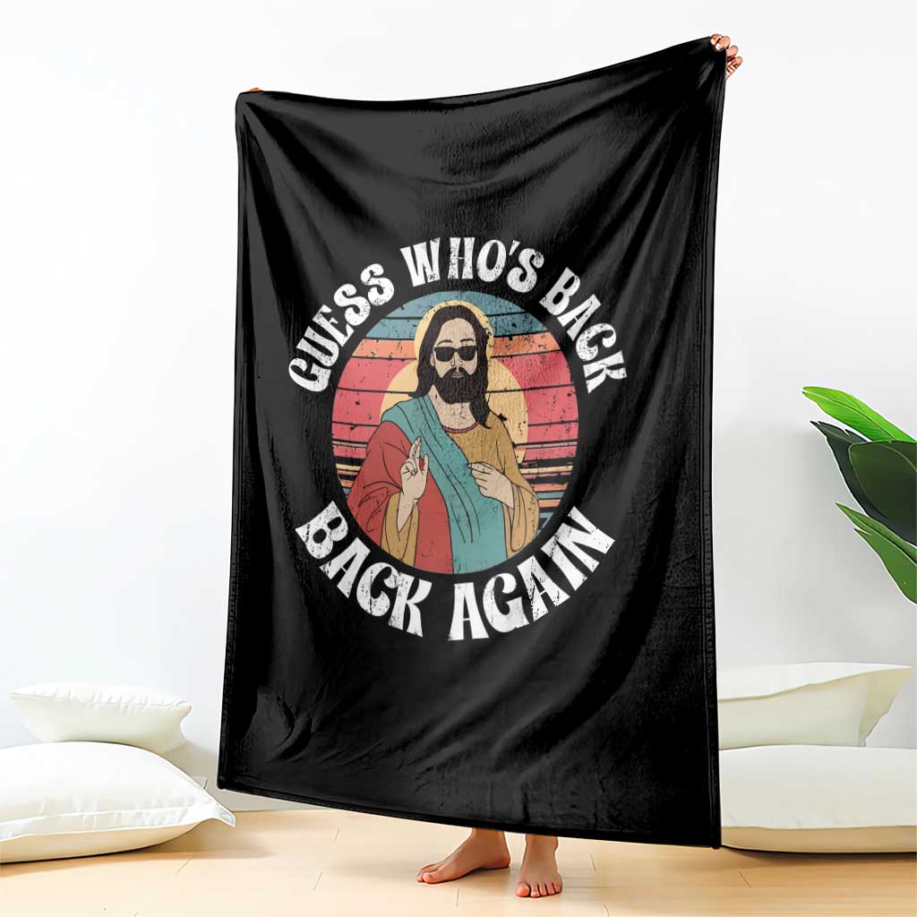 Funny Easter Jesus Throw Blanket Retro Vintage Guess Whos Back Again - Wonder Print Shop