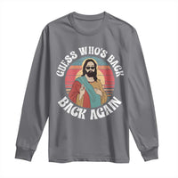 Funny Easter Jesus Long Sleeve Shirt Retro Vintage Guess Whos Back Again - Wonder Print Shop