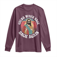 Funny Easter Jesus Long Sleeve Shirt Retro Vintage Guess Whos Back Again - Wonder Print Shop