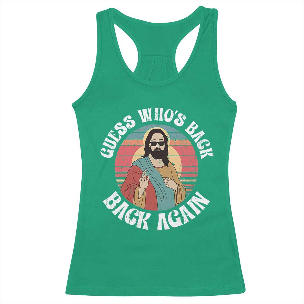 Funny Easter Jesus Racerback Tank Top Retro Vintage Guess Whos Back Again - Wonder Print Shop
