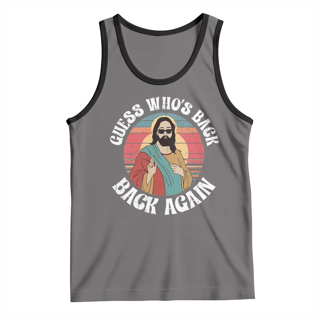 Funny Easter Jesus Tank Top Retro Vintage Guess Whos Back Again - Wonder Print Shop