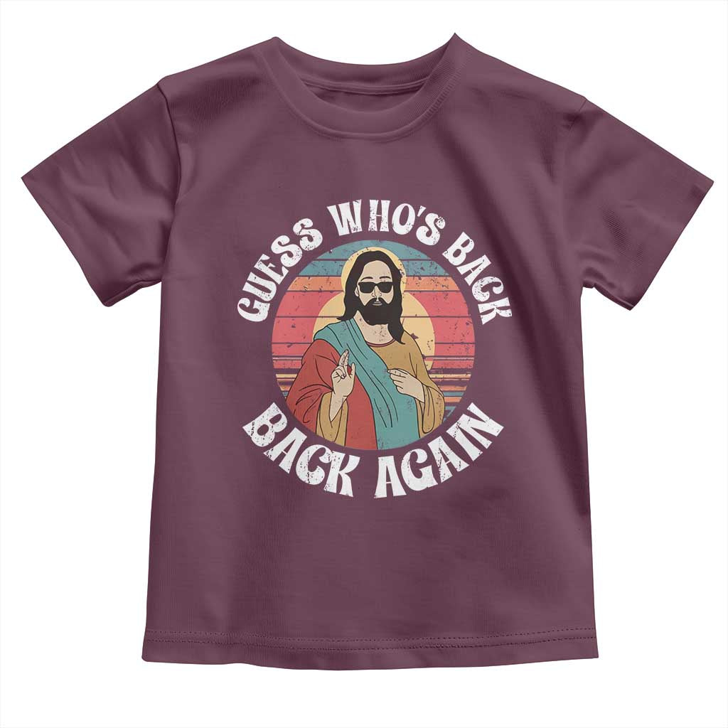 Funny Easter Jesus Toddler T Shirt Retro Vintage Guess Whos Back Again - Wonder Print Shop