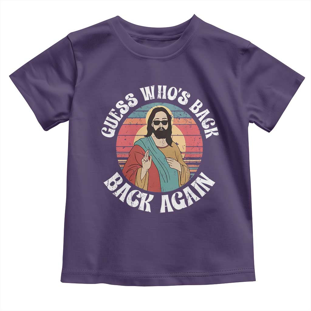 Funny Easter Jesus Toddler T Shirt Retro Vintage Guess Whos Back Again - Wonder Print Shop