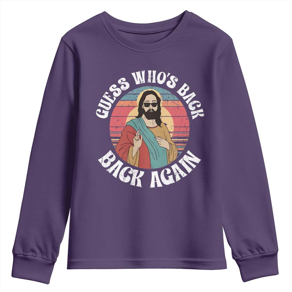 Funny Easter Jesus Youth Sweatshirt Retro Vintage Guess Whos Back Again - Wonder Print Shop