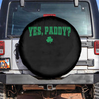 Yes Paddy Funny St Patricks Day Spare Tire Cover Shamrock Irish Girls
