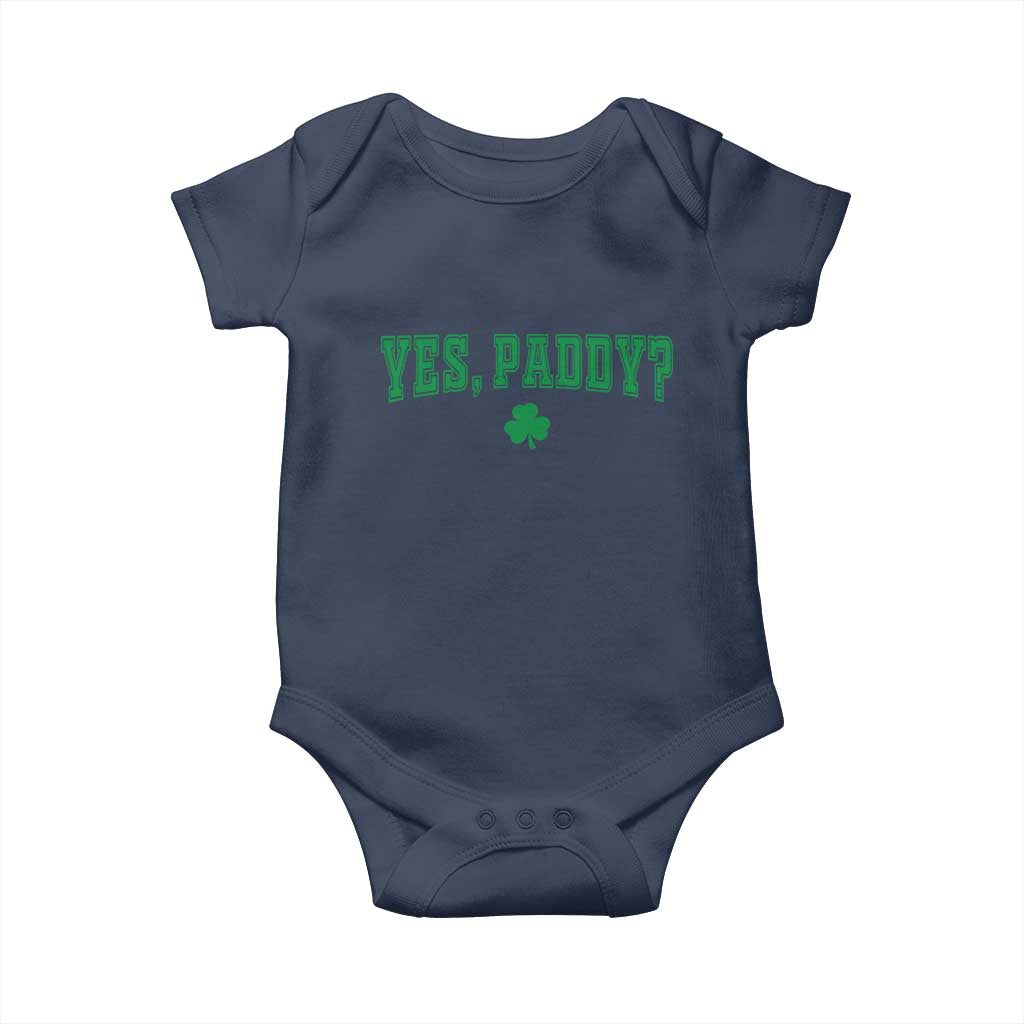 Yes Paddy Funny St Patricks Day Baby Onesie Shamrock Irish Girls