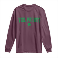 Yes Paddy Funny St Patricks Day Long Sleeve Shirt Shamrock Irish Girls