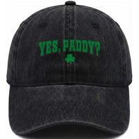 Yes Paddy Funny St Patricks Day Washed Cotton Baseball Cap Shamrock Irish Girls