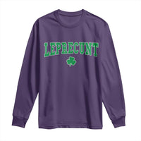 Leprecunt Shamrock Long Sleeve Shirt St Patricks Day Funny Irish Adult Humor