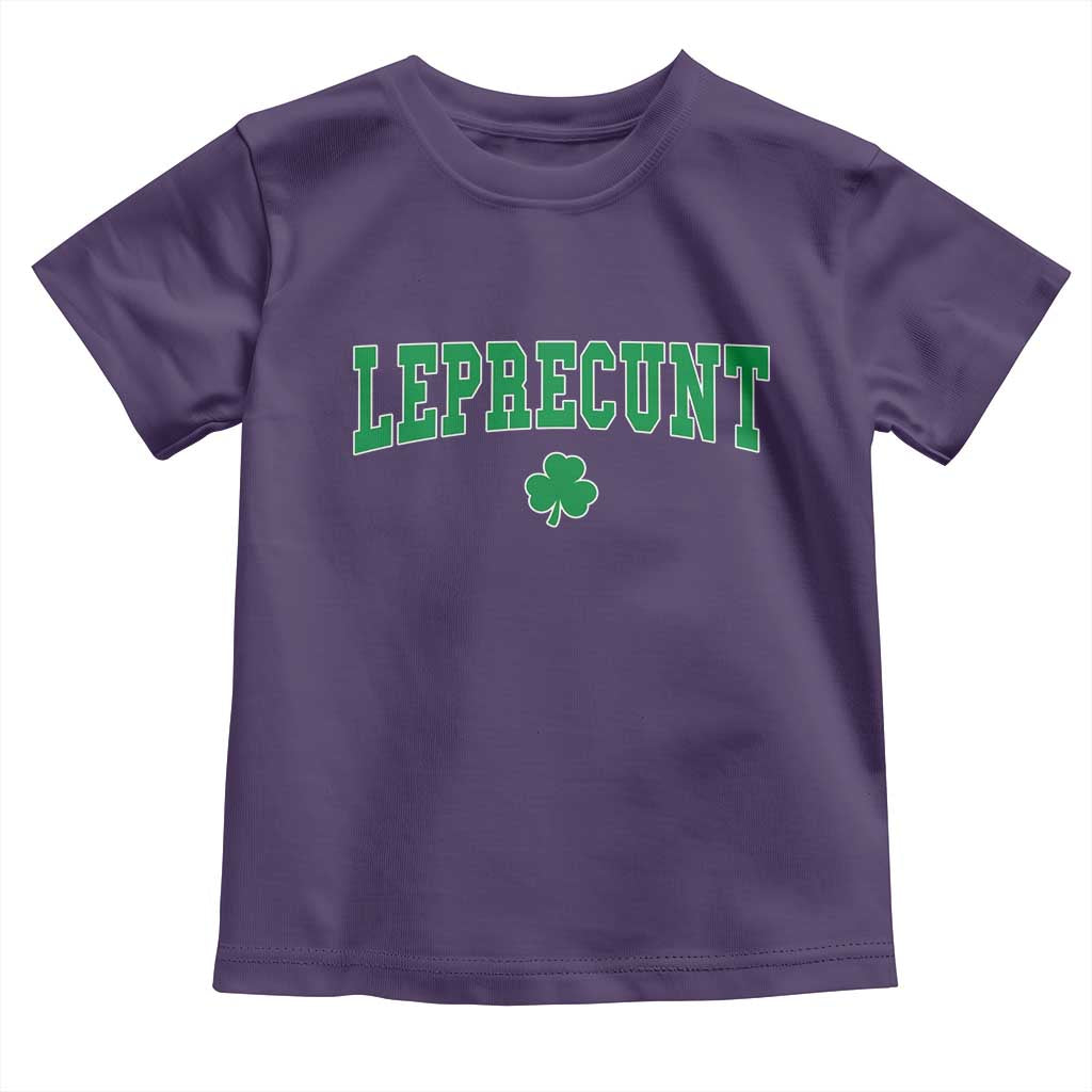 Leprecunt Shamrock Toddler T Shirt St Patricks Day Funny Irish Adult Humor