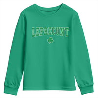 Leprecunt Shamrock Youth Sweatshirt St Patricks Day Funny Irish Adult Humor