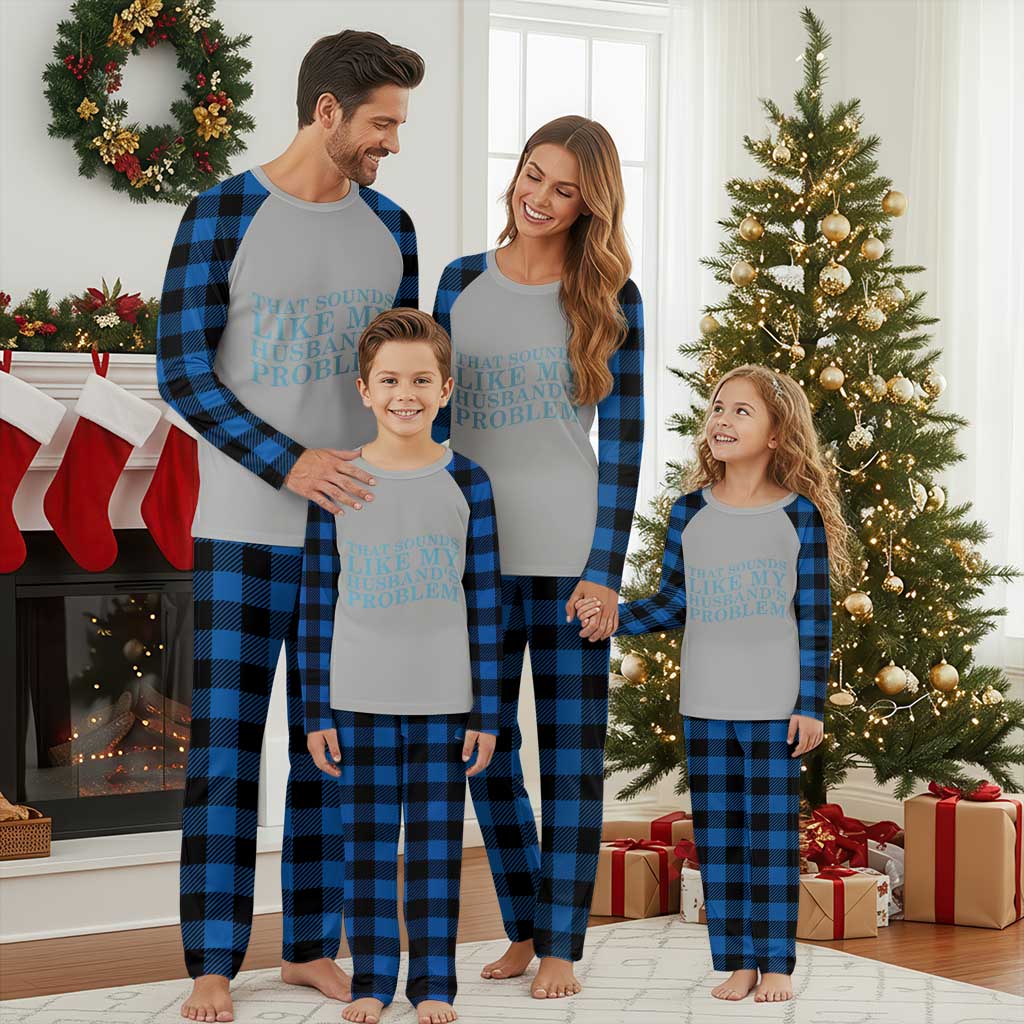 Funny Wife Plaid Pajama Set That Sounds Like My Husbands Problem