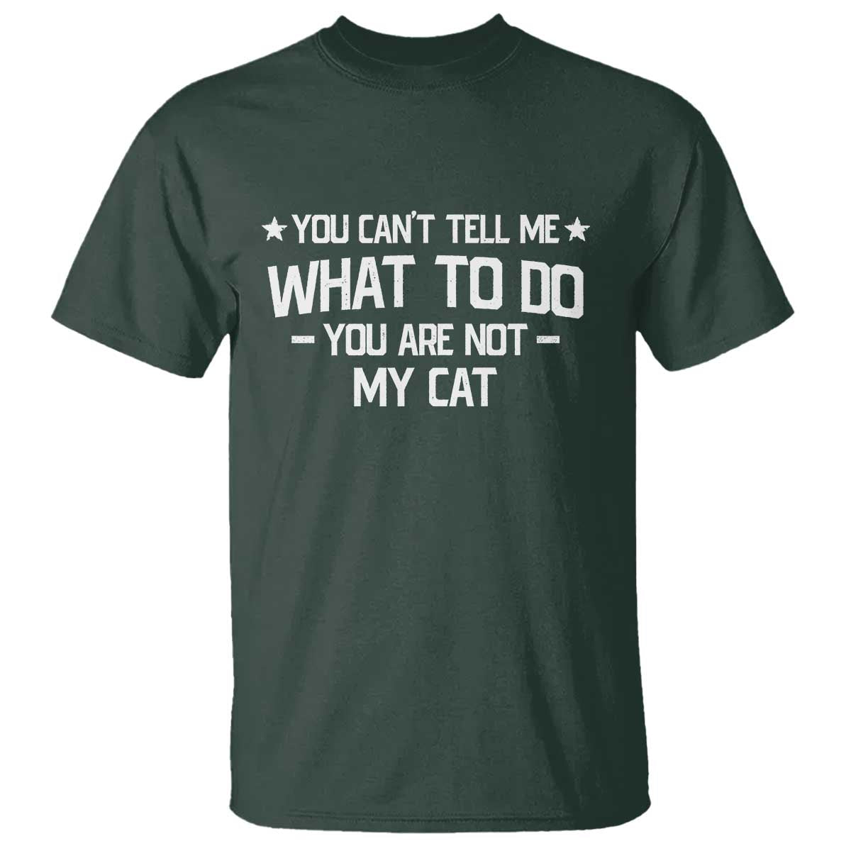 Funny Dog Lovers T Shirt You Cant Tell Me What To Do You Are Not My Dog