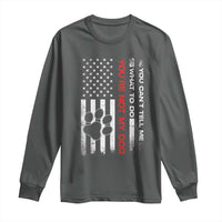 Funny Dog Lovers Long Sleeve Shirt You Cant Tell Me What To Do Youre Not My Dog USA Flag
