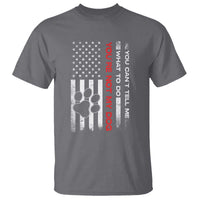 Funny Dog Lovers T Shirt You Cant Tell Me What To Do Youre Not My Dog USA Flag