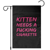 Kitten Needs A Fucking Cigarette Garden Flag Funny Cat Joke Cat Meme