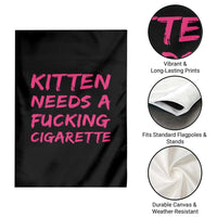 Kitten Needs A Fucking Cigarette Garden Flag Funny Cat Joke Cat Meme