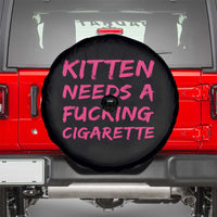 Kitten Needs A Fucking Cigarette Spare Tire Cover Funny Cat Joke Cat Meme