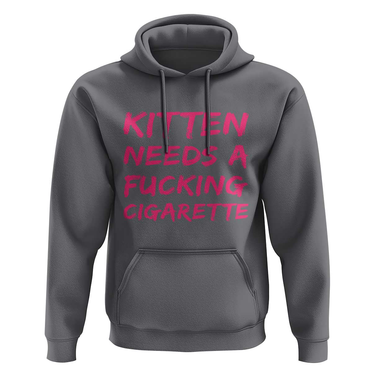 Kitten Needs A Fucking Cigarette Hoodie Funny Cat Joke Cat Meme