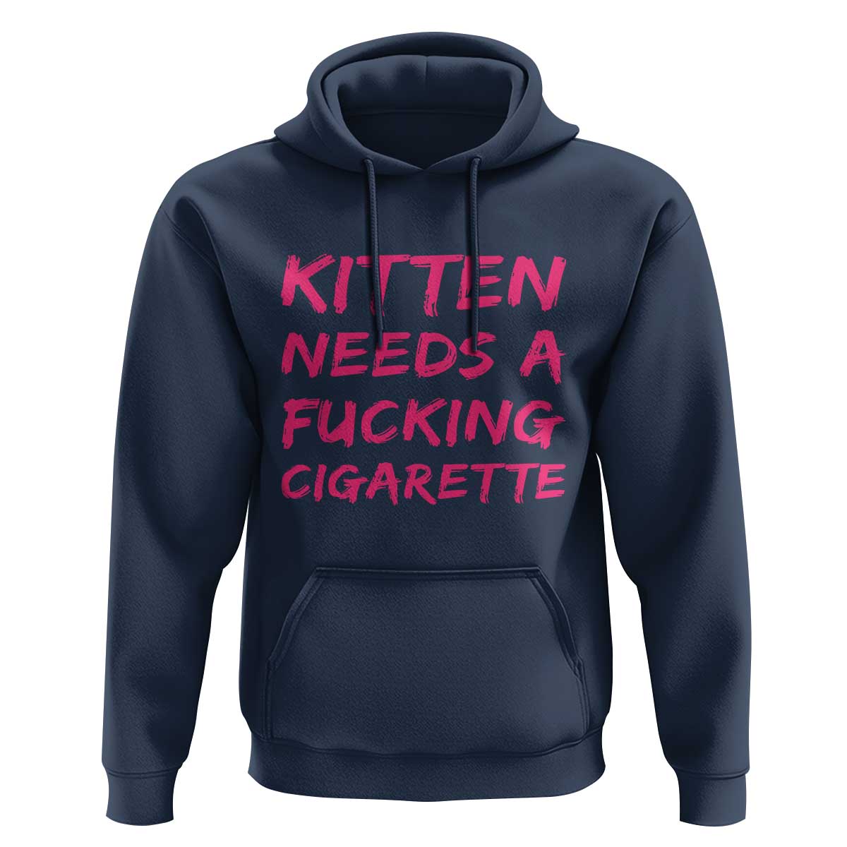 Kitten Needs A Fucking Cigarette Hoodie Funny Cat Joke Cat Meme