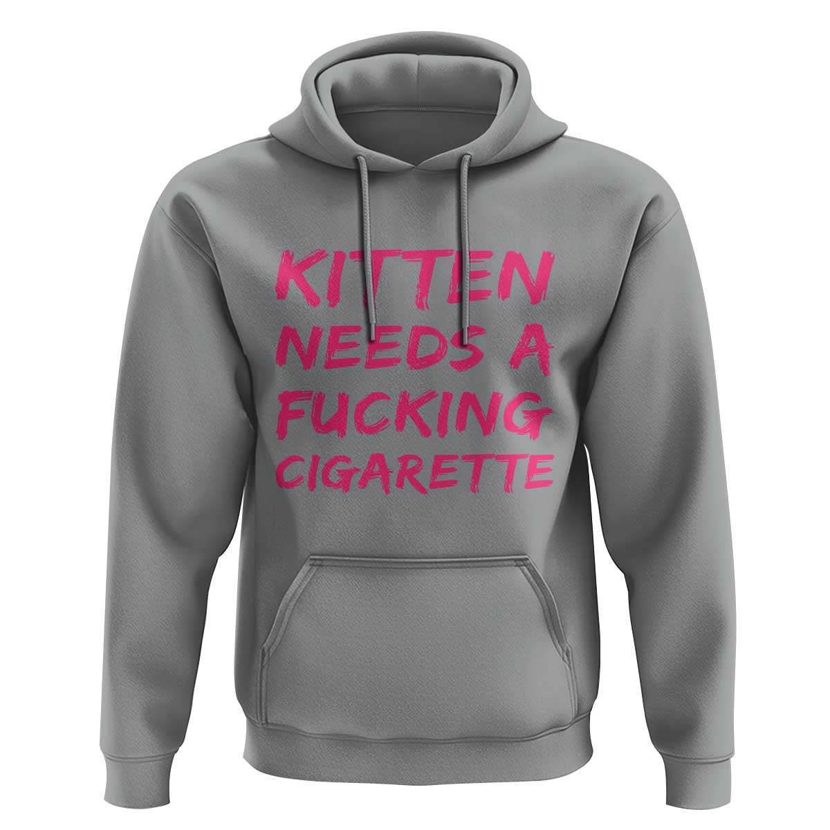 Kitten Needs A Fucking Cigarette Hoodie Funny Cat Joke Cat Meme