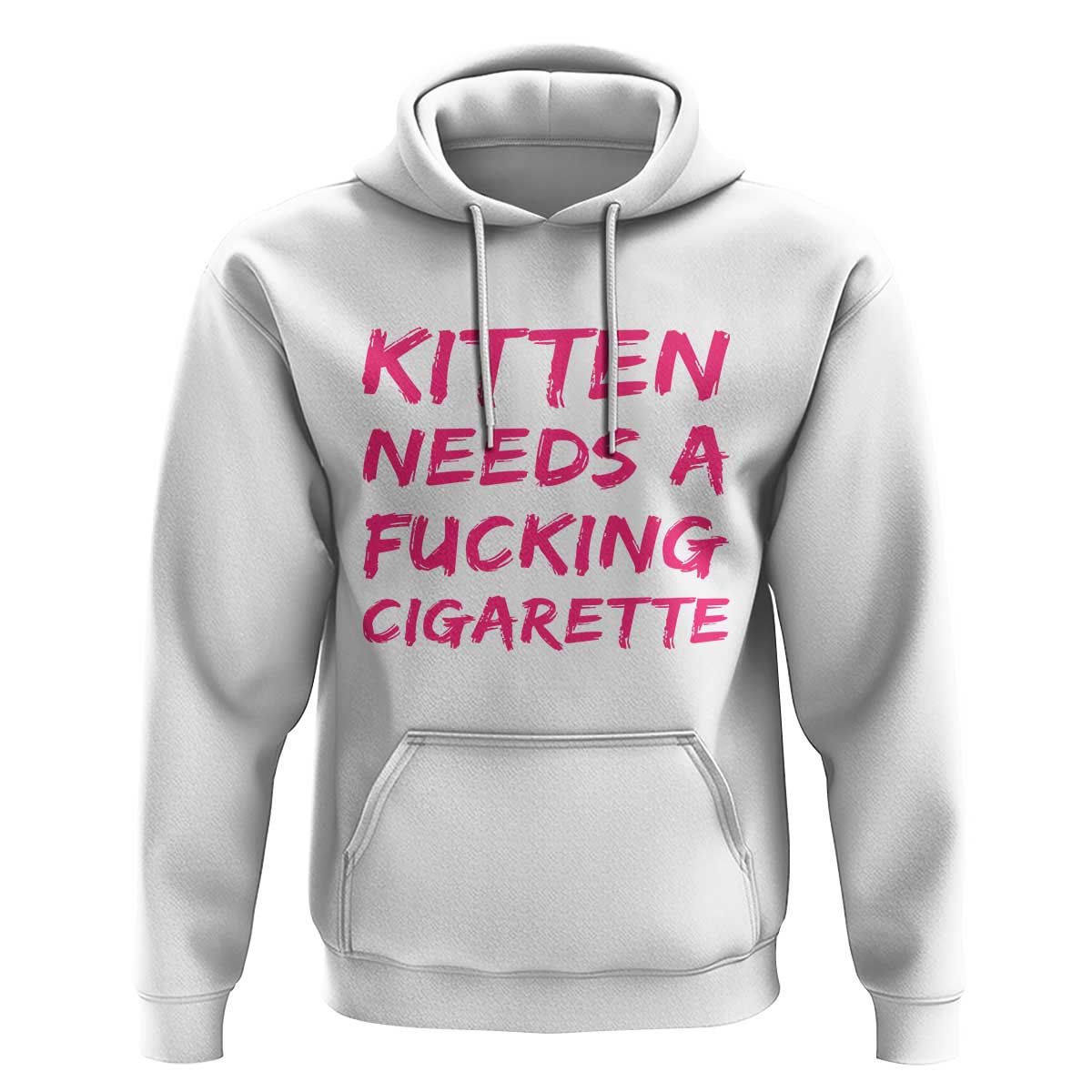 Kitten Needs A Fucking Cigarette Hoodie Funny Cat Joke Cat Meme