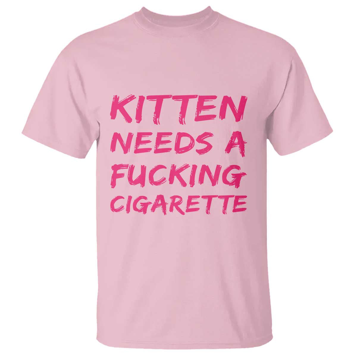 Kitten Needs A Fucking Cigarette T Shirt Funny Cat Joke Cat Meme