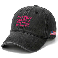 Kitten Needs A Fucking Cigarette Washed Cotton Baseball Cap Funny Cat Joke Cat Meme
