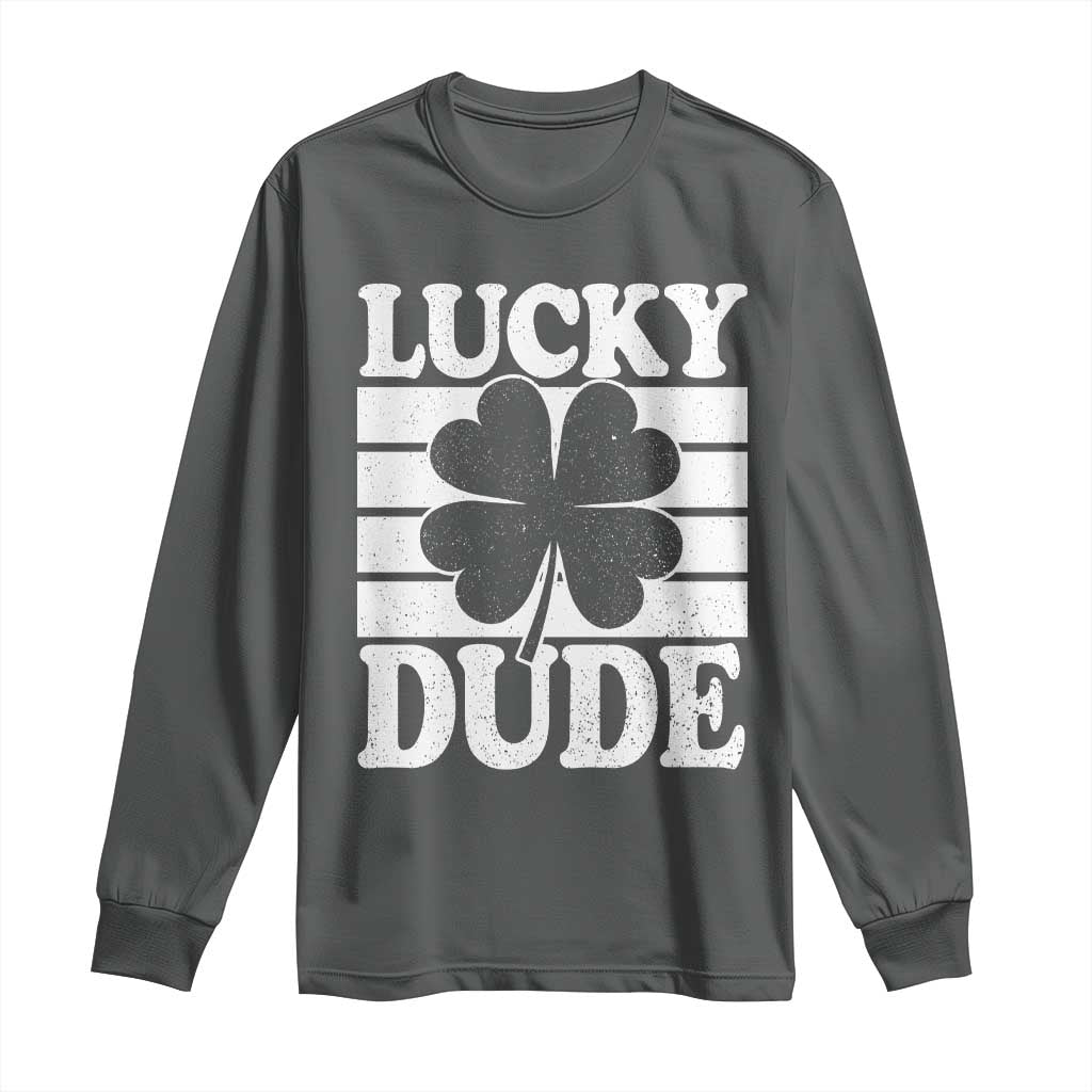 Funny Lucky Dude Long Sleeve Shirt Irish Boys St Patricks Day