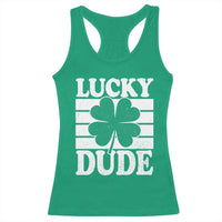 Funny Lucky Dude Racerback Tank Top Irish Boys St Patricks Day