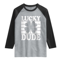 Funny Lucky Dude Raglan Shirt Irish Boys St Patricks Day