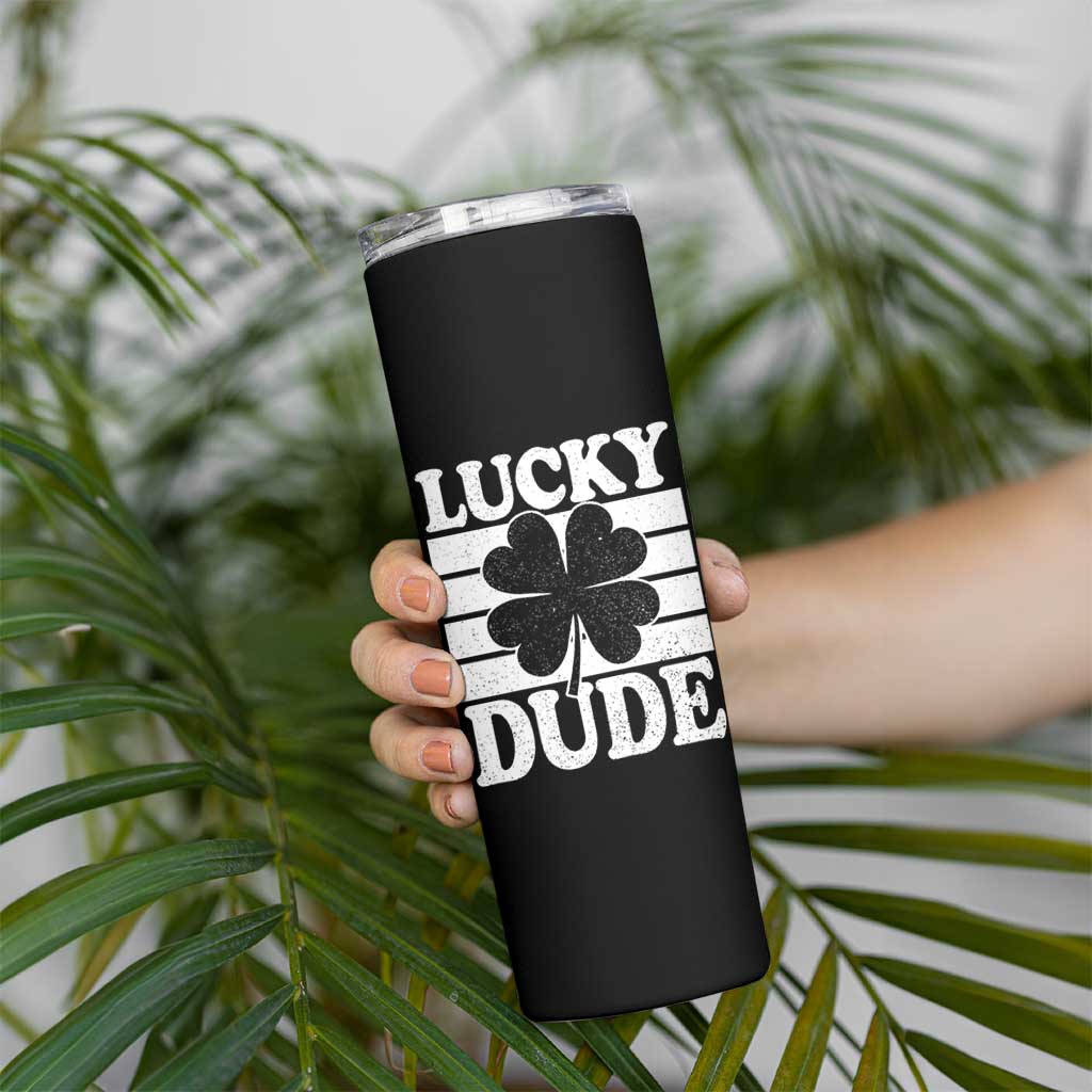 Funny Lucky Dude Skinny Tumbler Irish Boys St Patricks Day