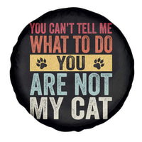 Retro Cat Lovers Spare Tire Cover You Cant Tell Me What To Do Youre Not My Cat Paw Print