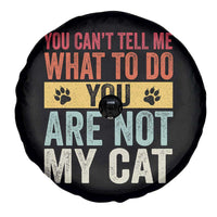 Retro Cat Lovers Spare Tire Cover You Cant Tell Me What To Do Youre Not My Cat Paw Print