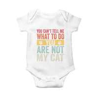 Retro Cat Lovers Baby Onesie You Cant Tell Me What To Do Youre Not My Cat Paw Print