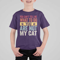 Retro Cat Lovers T Shirt For Kid You Cant Tell Me What To Do Youre Not My Cat Paw Print