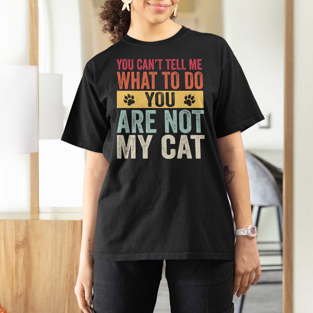 Retro Cat Lovers T Shirt For Women You Cant Tell Me What To Do Youre Not My Cat Paw Print